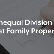 Unequal Division of Net Family Property
